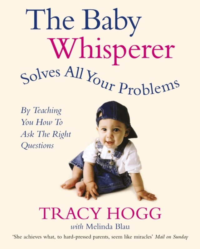 The Baby Whisperer Solves All Your Problems - Baby  - 9780091902513